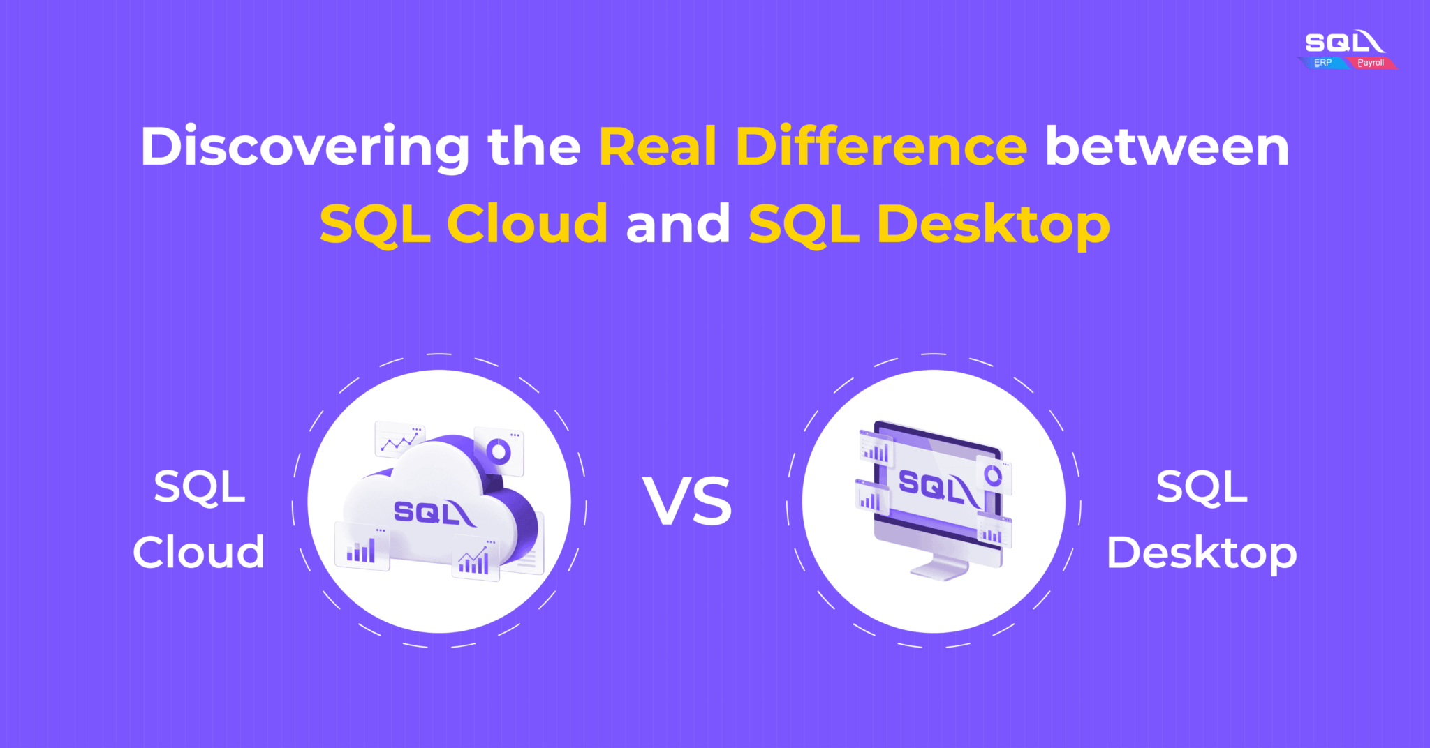 Discovering the Real Difference between SQL Cloud and SQL Desktop | E ...